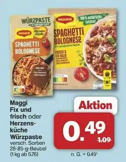 Famila Nord Ost Maggi Fix und frisch oder Herzens-küche Würzpaste Angebot