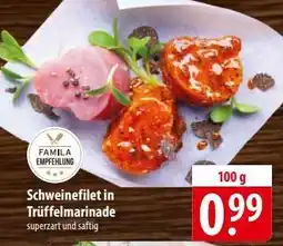 Famila Nord Ost Schweinefilet in Trüffelmarinade Angebot