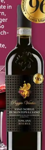Aldi Nord Poggio Vecchio Vino Nobile di Montepulciano Riserva Angebot