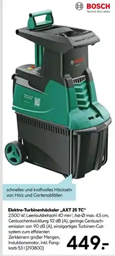 Hellweg Bosch elektro-turbinenhäcksler „axt 25 tc“ Angebot