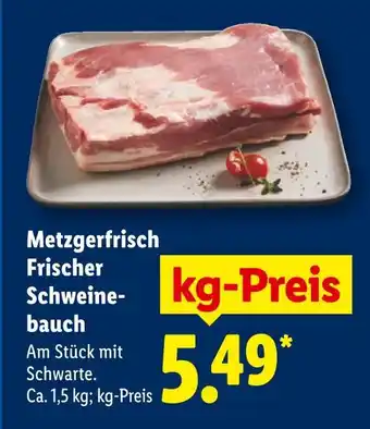 Lidl Metzgerfrisch frischer schweinebauch Angebot