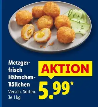 Lidl Metzger-frisch hähnchen-bällchen Angebot