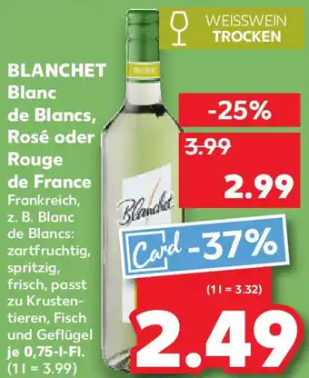 Kaufland BLANCHET Blanc de Blancs, Rosé oder Rouge de France Angebot