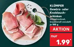 Kaufland KLÜMPER Gewürz- oder Knoblauchschinken Angebot
