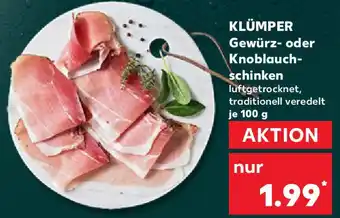 Kaufland KLÜMPER Gewürz- oder Knoblauchschinken Angebot
