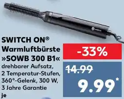 Kaufland SWITCH ON Warmluftbürste SOWB 300 B1 Angebot