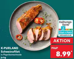 Kaufland K-PURLAND Schweinefilet Angebot