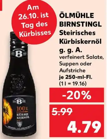 Kaufland ÖLMÜHLE BIRNSTINGL Steirisches Kürbiskernöl g.g.A Angebot