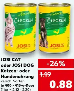 Kaufland JOSI CAT oder JOSI DOG Katzen- oder Hundenahrung Angebot
