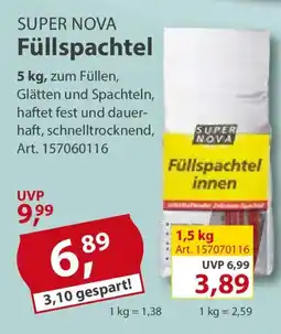Sonderpreis Baumarkt SUPER NOVA Füllspac3,10 gespart! Angebot