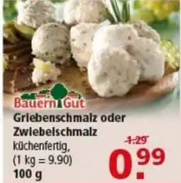 Multi Markt Bauern Gut Griebenschmalz oder Zwiebelschmalz Angebot