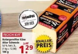 Multi Markt RÜCKER Naturgereifter Käse Alter Schwede Angebot