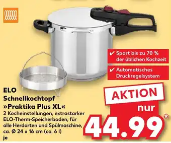 Kaufland ELO Schnellkochtopf Praktika Plus XL Angebot