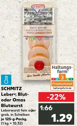 Kaufland SCHMITZ Leber-, Blut- oder Omas Blutwurst Angebot