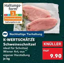 Kaufland K-WERTSCHÄTZE Schweineschnitzel Angebot