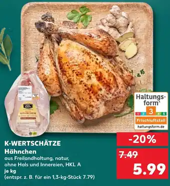 Kaufland K-WERTSCHÄTZE Hähnchen Angebot
