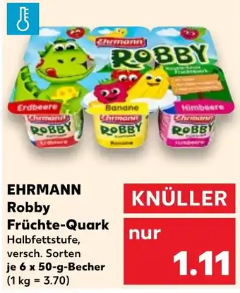 Kaufland EHRMANN Robby Früchte-Quark Angebot