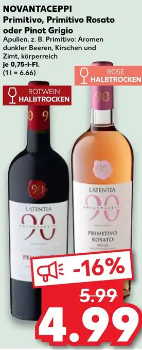 Kaufland NOVANTACEPPI Primitivo, Primitivo Rosato oder Pinot Grigio Angebot