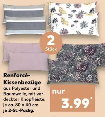 Kaufland Renforcé- Kissenbezüge Angebot