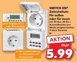Kaufland SWITCH ON Zeitschaltuhr für außen oder für innen Angebot