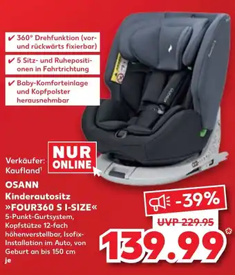 Kaufland OSANN Kinderautositz FOUR360 S I-SIZE Angebot