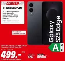 MediaMarkt SAMSUNG Galaxy S25 Edge 256 GB Titanium Jetblack Dual SIM Angebot