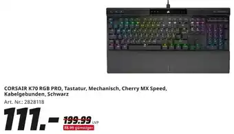 MediaMarkt CORSAIR K70 RGB PRO, Tastatur, Mechanisch, Cherry MX Speed, Kabelgebunden, Schwarz Angebot