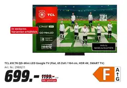 MediaMarkt Tcl tcl 65c7k qd-mini-led google tv Angebot