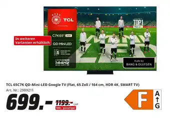 MediaMarkt Tcl tcl 65c7k qd-mini-led google tv Angebot