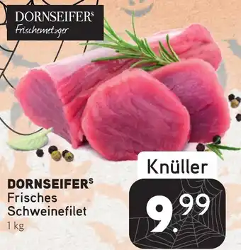 Dornseifer DORNSEIFERS Frisches Schweinefilet Angebot