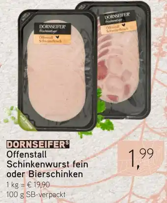 Dornseifer DORNSEIFERS Offenstall Schinkenwurst fein oder Bierschinken Angebot