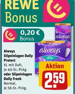 REWE Always slipeinlagen daily protect xl mit duft oder slipeinlagen daily fresh normal Angebot