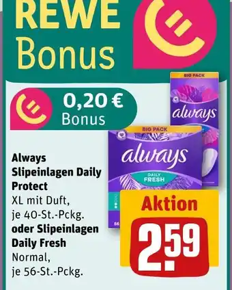 REWE Always slipeinlagen daily protect xl mit duft oder slipeinlagen daily fresh normal Angebot