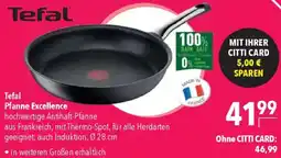 CITTI Markt Tefal Pfanne Excellence Angebot