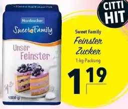 CITTI Markt Sweet Family Feinster Zucker Angebot