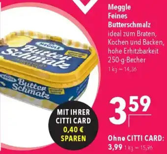 CITTI Markt Meggle Feines Butterschmalz Angebot