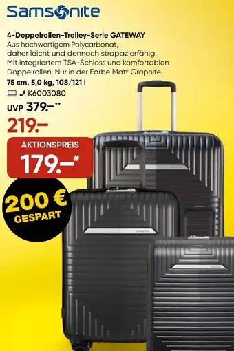 Galeria Samsonite 4-Doppelrollen-Trolley-Serie GATEWAY Angebot