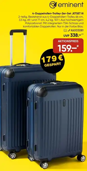 Galeria Eminent 4-Doppelrollen-Trolley-2er-Set JETSET III Angebot