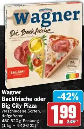 Wagner Backfrische oder Big City Pizza