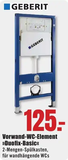B1 Discount Baumarkt GEBERIT Vorwand-WC-Element Duofix-Basic Angebot