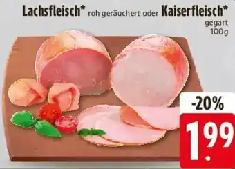 Edeka Lachsfleisch oder Kaiserfleisch Angebot