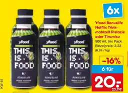 Netto Marken-Discount Yfood bonuslife netflix trinkmahlzeit pistazie oder tiramisu Angebot