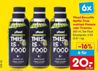 Netto Marken-Discount Yfood bonuslife netflix trinkmahlzeit pistazie oder tiramisu Angebot