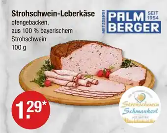 V Markt Palmberger strohschwein-leberkäse Angebot