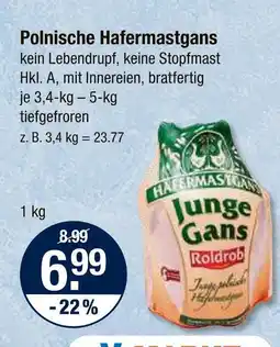 V Markt Roldrob polnische hafermastgans Angebot