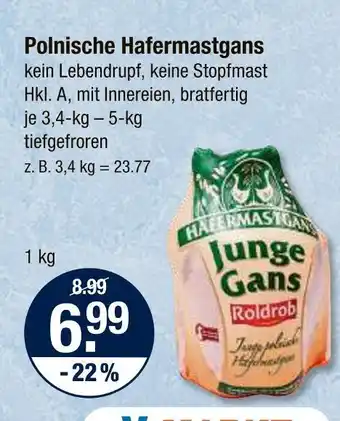V Markt Roldrob polnische hafermastgans Angebot