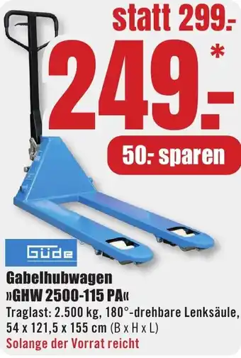 B1 Discount Baumarkt Güde Gabelhubwagen GHW 2500-115 PA Angebot