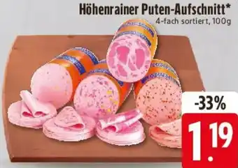 E-Center Höhenrainer Puten-Aufschnitt Angebot