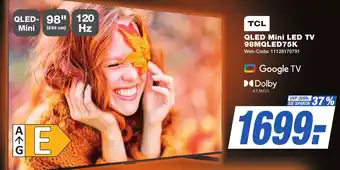 K+B Expert TCL QLED Mini LED TV 98MQLED75K Angebot