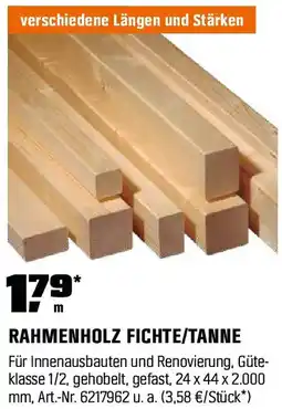 OBI RAHMENHOLZ FICHTE/TANNE Angebot